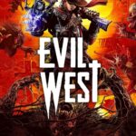 Evil West Steam (Digital Download)