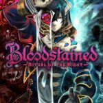 Bloodstained: Ritual of the Night Steam (Digital Download)