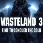 Wasteland 3 Steam (Digital Download)